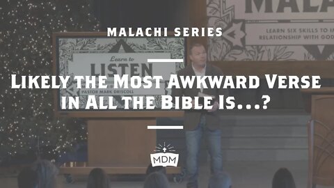 Likely the Most Awkward Verse in All the Bible Is…? - Malachi