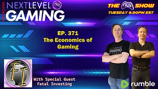 The NLG Show Ep. 371: The Economics of Gaming w/Fatal Investing