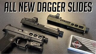 All NEW Dagger Slides