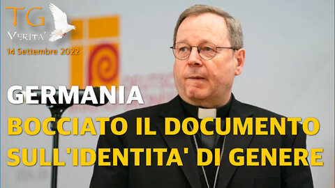 TG Verità - 14 Settembre 2022 - Sinodo tedesco: bocciato il documento sull'identità di genere