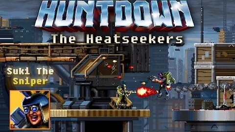 Huntdown: The Heatseekers #2 - Suki the Sniper (with commentary) PS4