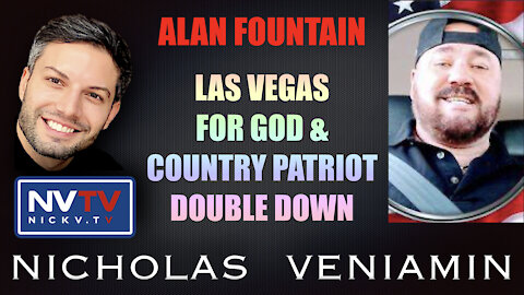 Alan Fountain Discusses Las Vegas For God & County Patriot Double Down with Nicholas Veniamin