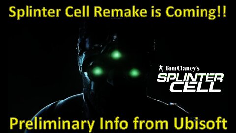 UBISOFT HAS DONE THE THING FINALLY!!! l Splinter Cell Remake is Coming!!