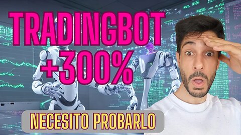 #Tradingbot custom +300%!!!