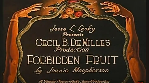 Forbidden Fruit | Cecil B. DeMille