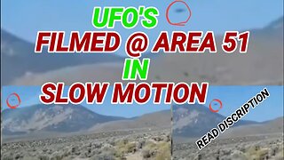 (AREA 51) UFO'S FILMED SLOW MODE