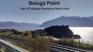 Beluga Point Was Awesome - Alaska