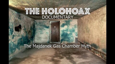 THE HOLOHOAX DOCUMENTARY - HOLOCAUST SCAM - GREAT JEWISH LIE