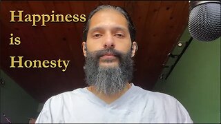 Happiness is Honesty | Predestination