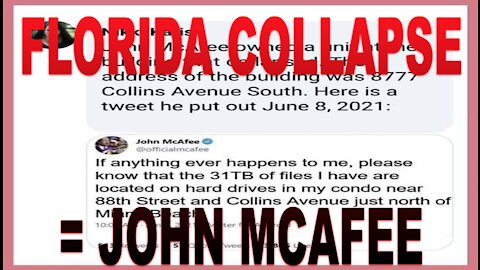 Ep.369 | FLORIDA CONDO COLLAPSE DEMOLITION & MURDER OF JOHN McAFEE CONNECTION