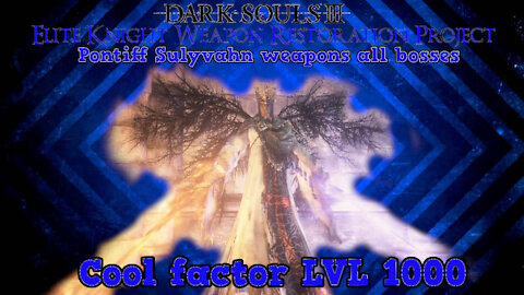 Dark Souls 3 EKWRP NG+ All Bosses: Pontiff Sulyvahn's Swords (How it should have been)