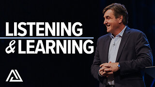 Listening & Learning