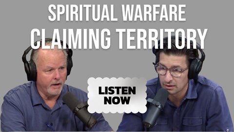 #28 Spiritual Warfare and Claiming Territory - The Bottom Line with Steve Hemphill & Jaco Booyens