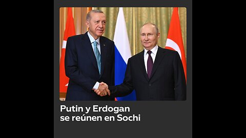 Reunión clave en Sochi: Putin y Erdogan discutirán acuerdos comerciales