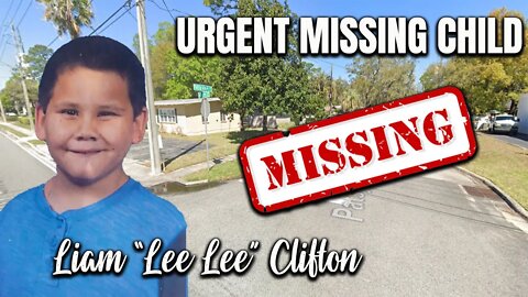 💥 FOUND SAFE 💥 - 7 year old Liam "LeeLee" Clifton - JACKSONVILLE FLORIDA