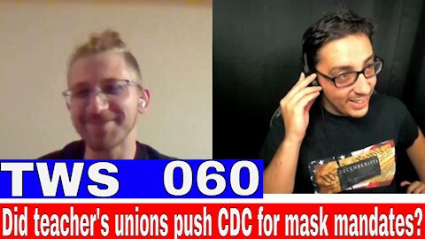 CDC Threatened By Teachers Unions - TWS 060