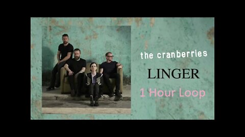 Linger - The Cranberries - 1 Hour Loop (Official HD Audio) Re-mastered