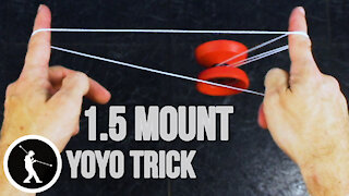 1 and a half mount Yoyo Trick - Learn How