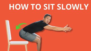 How to Sit Down Properly (Get Stronger)