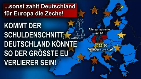 KOMMT DER SCHULDENSCHNITT, DEUTSCHLAND KÖNNTE SO DER GRÖSSTE EU VERLIERER SEIN! AfD