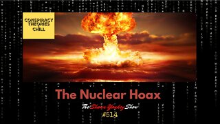 The Nuclear Hoax | TSYS #514