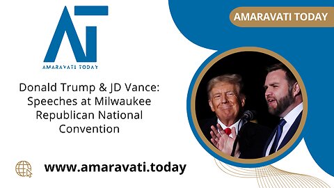 Donald Trump & JD Vance: Speeches at Milwaukee Republican National Convention |Amaravati Today News
