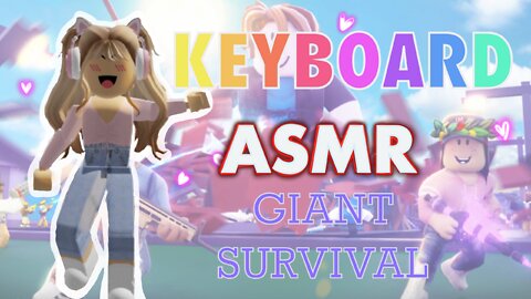 Giant Survival Keyboard ASMR! | Megamer203