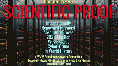 'Scientific Proof' - NEW 1 Hr Documentary Mike Lindell & Dr Frank MUST SEE! 4/1