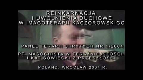 MASOCHISTA W TERAŹNIEJSZOŚCI KAT W PRZESZŁOŚCI ,WEWNĘTRZNE OCZYSZCZENIE-KATHARSIS/ 2004 © TV-IMAGO