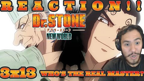 A Shocking Loss: Dr. Stone 3x13 REACTION!! "The Medusa's True Face"