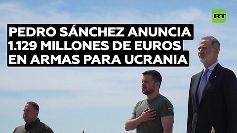 Pedro Sánchez anuncia 1.129 millones de euros en armas para Ucrania