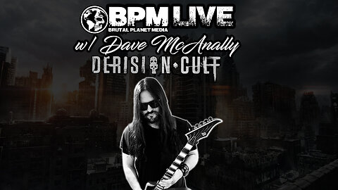 BPM Live w/ Dave McAnally of Derision Cult