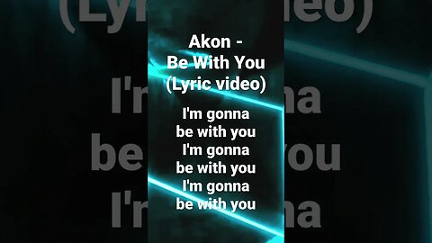 Akon - Be With You #shorts