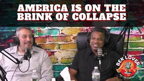 America Is On The Brink Of Collapse