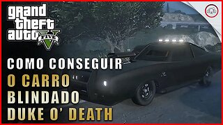 GTA V, Como conseguir o carro blindado do Mad Max Duke O' Death | Super-Dica