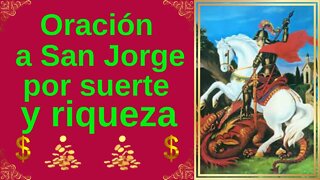 Oración a San Jorge para la Suerte y la Riqueza - Muy Poderosa