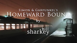 Homeward Bound - Simon & Garfunkel (cover-live by Bill Sharkey)