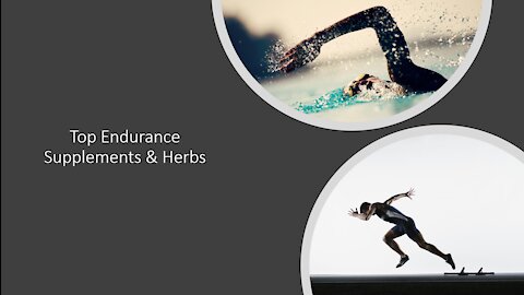 My top endurance herbs & supplements