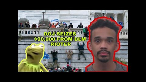 BREAKING! DOJ SEIZES $90,000 From BLM Capitol Rioter and Has Been ARRESTED For Violent CRIMES!