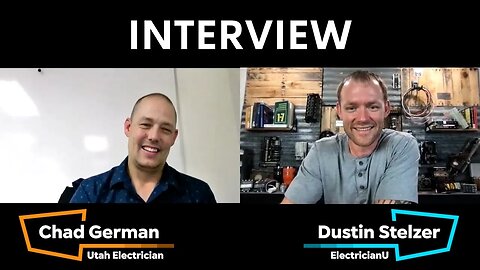 Interview with Chad German from Utah Electrician