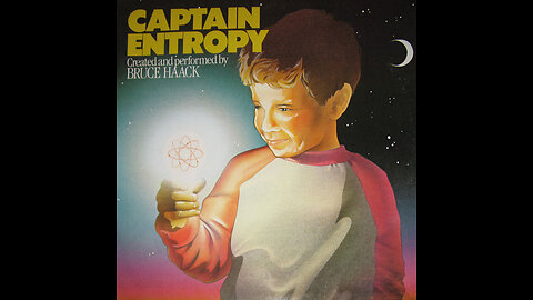 Captain Entropy ~ Bruce Haack