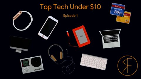 Top Tech Under 10: Ep. 1 - Random Fandom