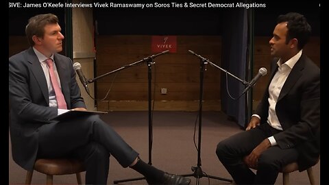 James O'Keefe: Vivek Ramaswamy on Soros Ties & Secret Democrat Allegations