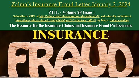 Zalma's Insurance Fraud Letter - January 1, 2024