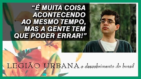 'A Fonte' é sobre indiferença | O Descobrimento do Brasil da Legião Urbana @julioettore