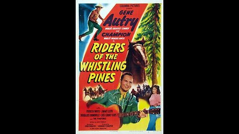 Movie From the Past - Riders of the Whistling Pines - 1949