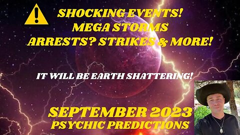 SEPTEMBER 2023 PSYCHIC PREDICTIONS ⚠️ EARTH SHATTERING EVENTS! #predictions