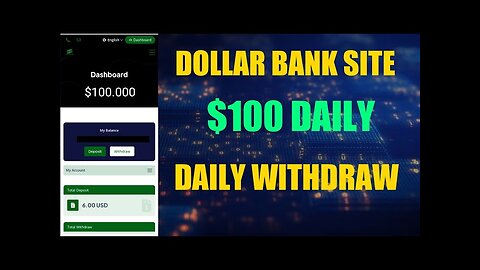 Dollar Bank Site | Best USD Earning Site 2023 || $100 Daily || Instant Withdraw