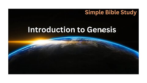 Introduction to Genesis | Simple Bible Study