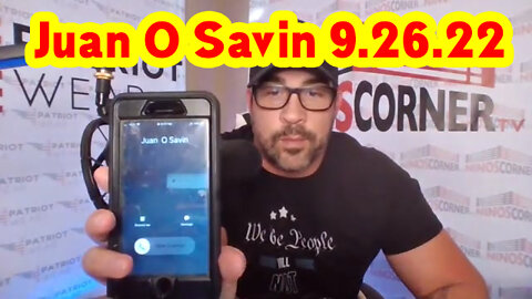 Juan O Savin Big Intel with David Nino 09.26.22